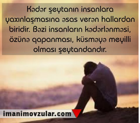 Kədərdən xilas olmağın yolları